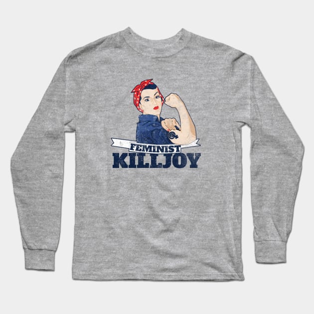 Vintage Rosie riveter feminist killjoy Long Sleeve T-Shirt by bubbsnugg